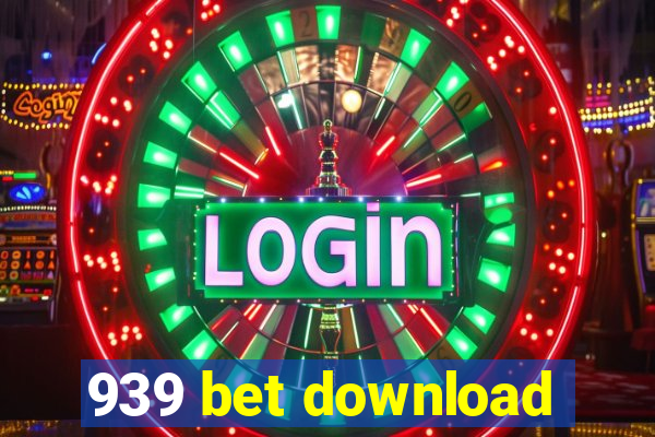 939 bet download